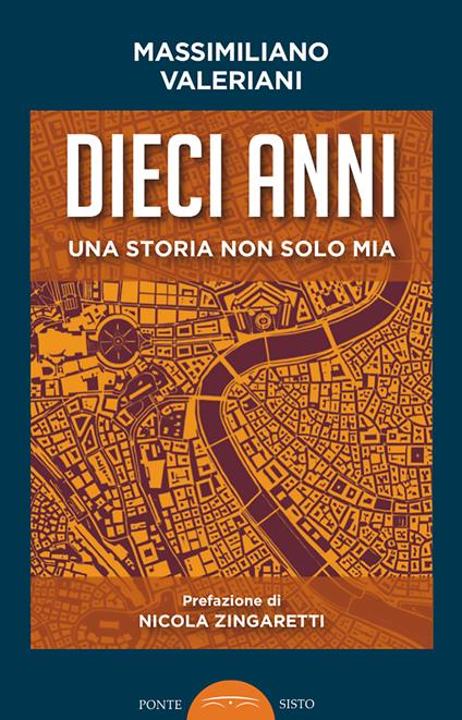 Dieci anni. Una storia non solo mia - copertina