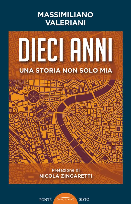 Dieci anni. Una storia non solo mia - copertina