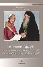 Il Tomos Agapis e il pronunciamento magisteriale sulla teologia delle «Chiese sorelle»