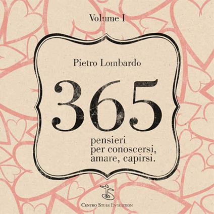 365 pensieri per conoscersi, amare, capirsi - Pietro Lombardo - copertina