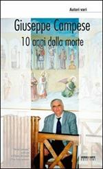 Giuseppe Campese. 10 Anni dalla morte