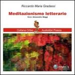 Meditazionismo letterario. Con CD Audio