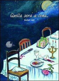 Quella sera a cena - copertina