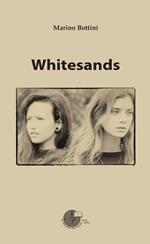 Whitesands. Ediz. italiana