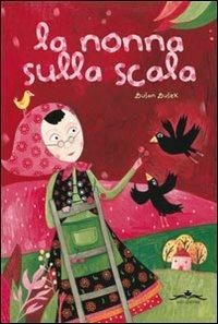 La nonna sulla scala - Dusan Dusek - copertina