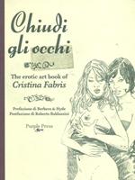 Chiudi gli occhi-The art of Cristina Fabris