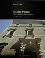 Palazzo Palazzi. L'architettura ritrovata