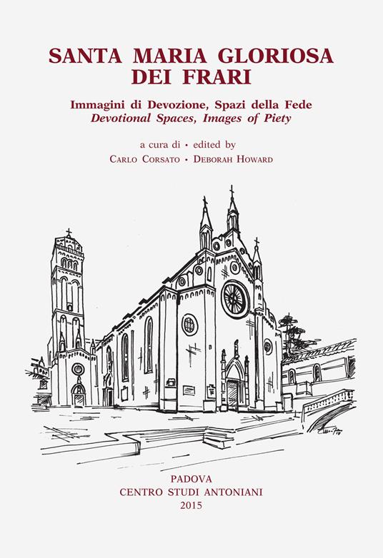 Santa Maria Gloriosa dei Frari. Immagini di devozione, spazi della fede. Ediz. italiana, inglese, francese e tedesca - copertina