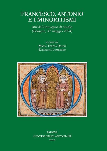 Francesco, Antonio e i minoritismi. Atti del Convegno di studio (Bologna, 31 maggio 2024) - copertina