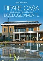 Rifare casa ecologicamente