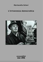 L' irriverenza democratica