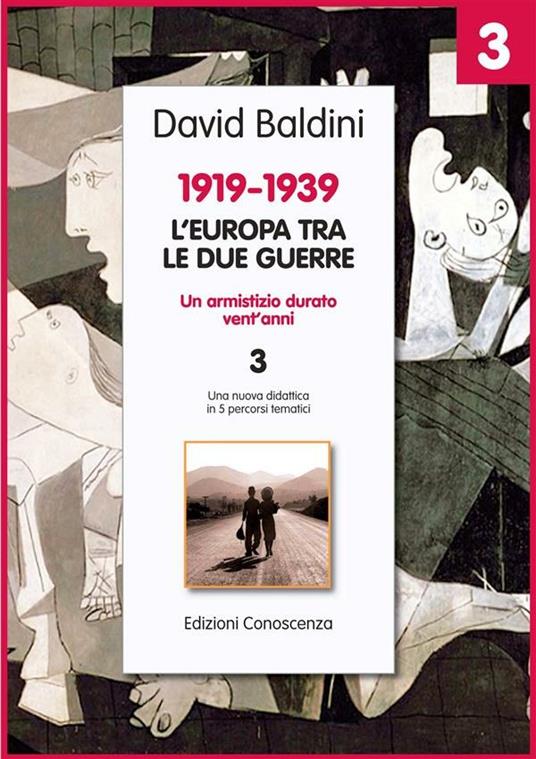 1919-1939. L'Europa tra le due guerre. Un armistizio durato vent'anni - David Baldini - ebook