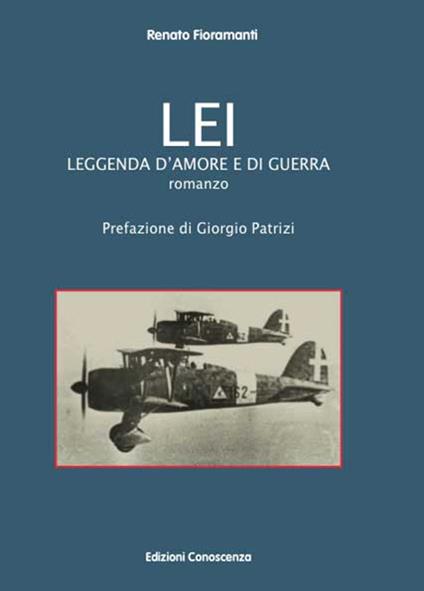 Lei. Leggenda d'amore e di guerra - Renato Fioramanti - copertina