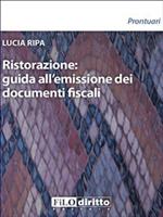 Ristorazione. Guida all'emissione dei documenti fiscali