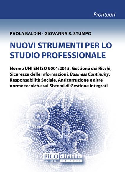 Nuovi strumenti per lo studio professionale - Paola Baldin,Giovanna Raffaella Stumpo - copertina