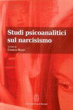 Studi psicoanalitici sul narcisismo