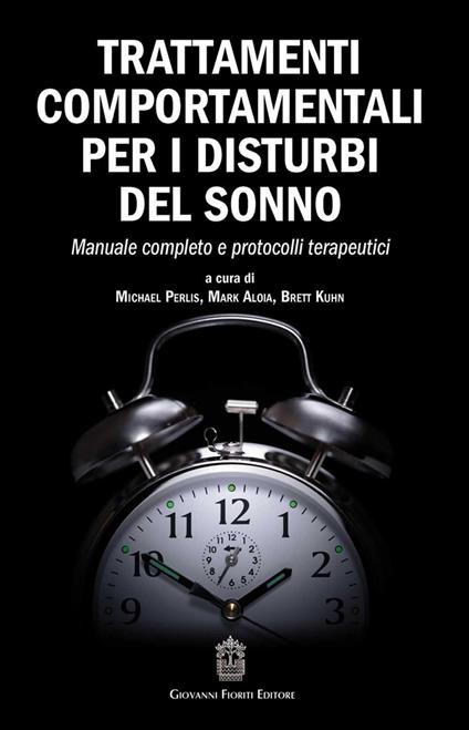 Trattamenti comportamentali per i disturbi del sonno. Manuale completo e protocolli terapeutici - copertina