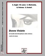 Donne violate. Un'analisi interdisciplinare della violenza contro le donne