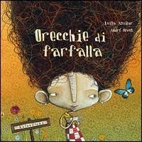 Orecchie di farfalla. Ediz. illustrata - Luisa Aguilar - copertina