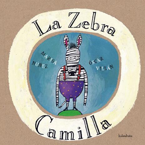 La zebra Camilla - Marisa Nuñez - copertina