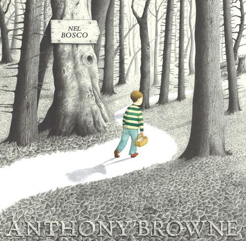 Nel bosco. Ediz. illustrata - Anthony Browne - copertina