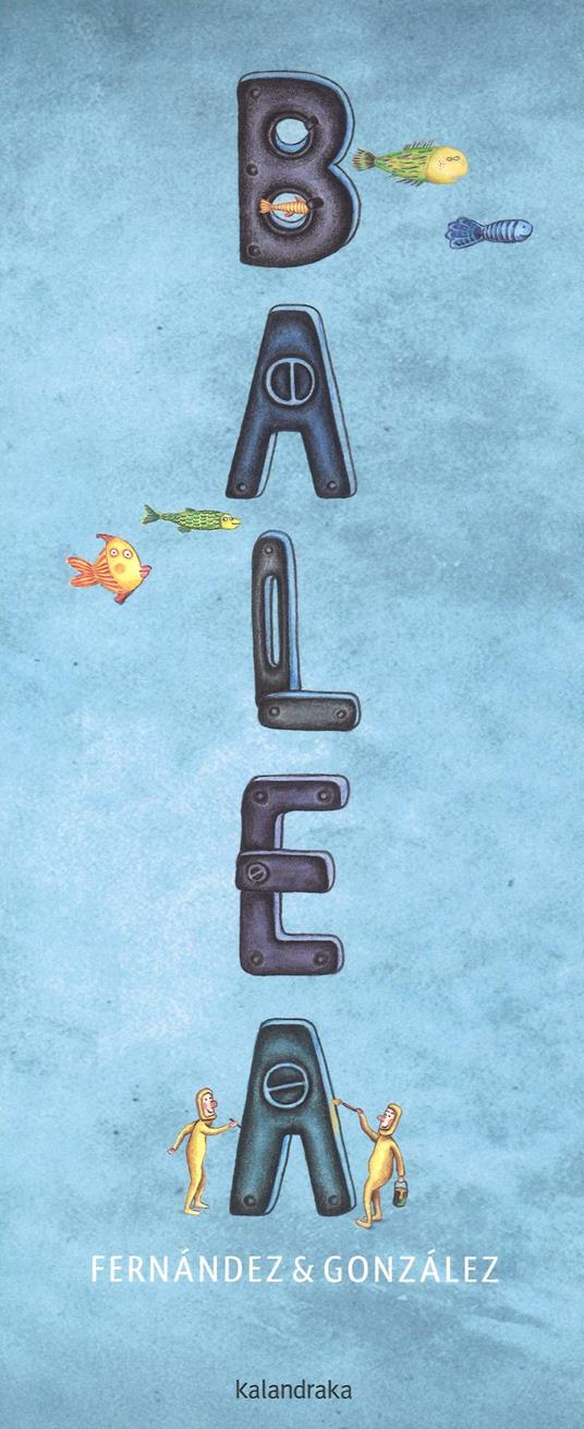 Balea. Ediz. a colori - Federico Fernández,Germán Gonzáles - copertina