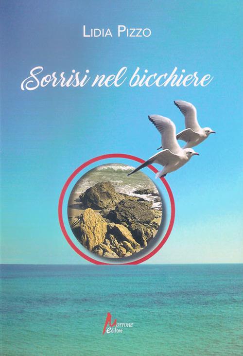 Sorrisi nel bicchiere - Lidia Pizzo - copertina