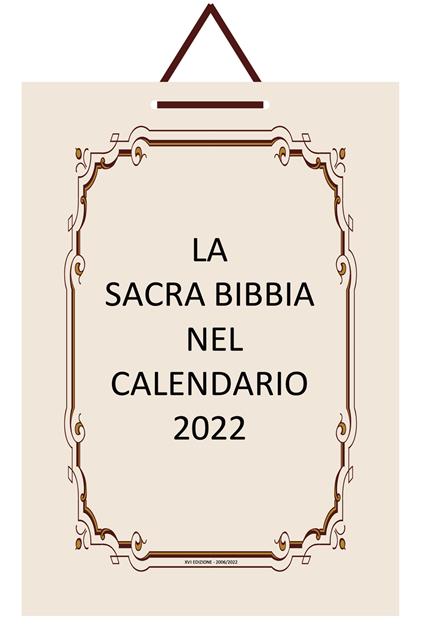 La sacra Bibbia nel Calendario 2022 - Lucia Tenace - copertina