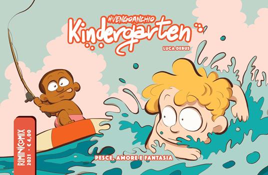 #vengoanchio: Kindergarten. Pesce, amore e fantasia - Luca Debus - copertina