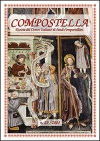 Compostella. Rivista del centro italiano di studi compostellani (2008). Vol. 29 - copertina