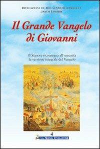 Il grande Vangelo di Giovanni. Il Signore riconsegna all'umanità la versione integrale del Vangelo. Vol. 4 - Jakob Lorber - copertina