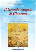 Il grande Vangelo di Giovanni. Il Signore riconsegna all'umanità la versione integrale del Vangelo. Vol. 9