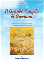 Il grande Vangelo di Giovanni. Il Signore riconsegna all'umanità la versione integrale del Vangelo. Vol. 11