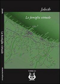 La famiglia virtuale - Jobeth - copertina