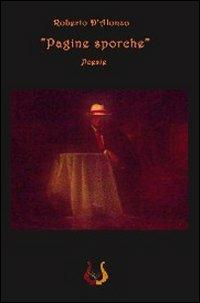 Pagine sporche. Poesie - Roberto D'Alonzo - copertina