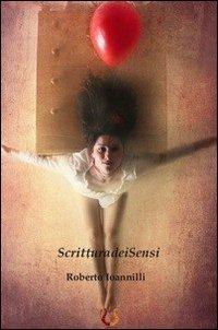 Scritturadeisensi - Roberto Ioannilli - copertina