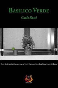 Basilico verde - Carlo Rossi - copertina