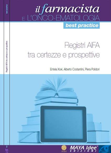 Registri Aifa tra certezze e prospettive - Entela Xoxi,Alberto Costantini,Piera Polidori - copertina