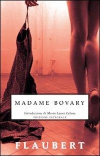 Madame Bovary. Ediz. integrale - Gustave Flaubert - copertina
