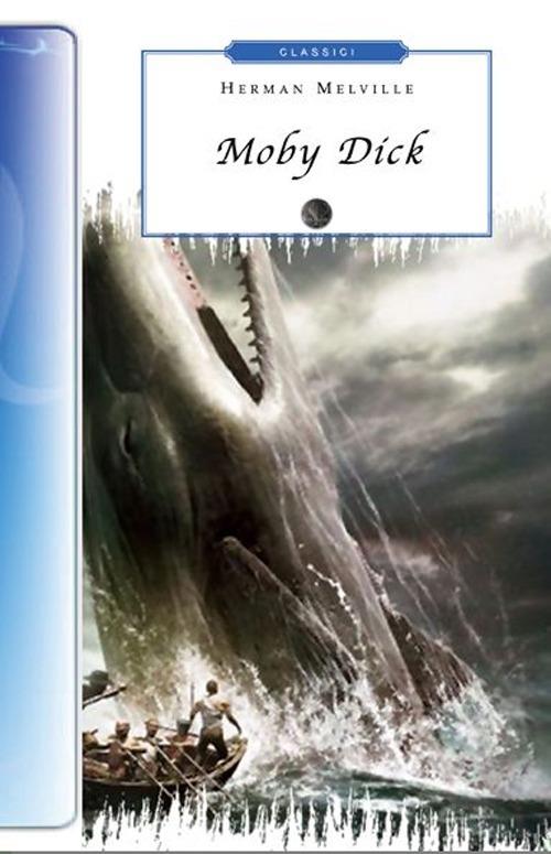 Moby Dick - Herman Melville,Laura Lodetti,Luisa Lodetti - copertina