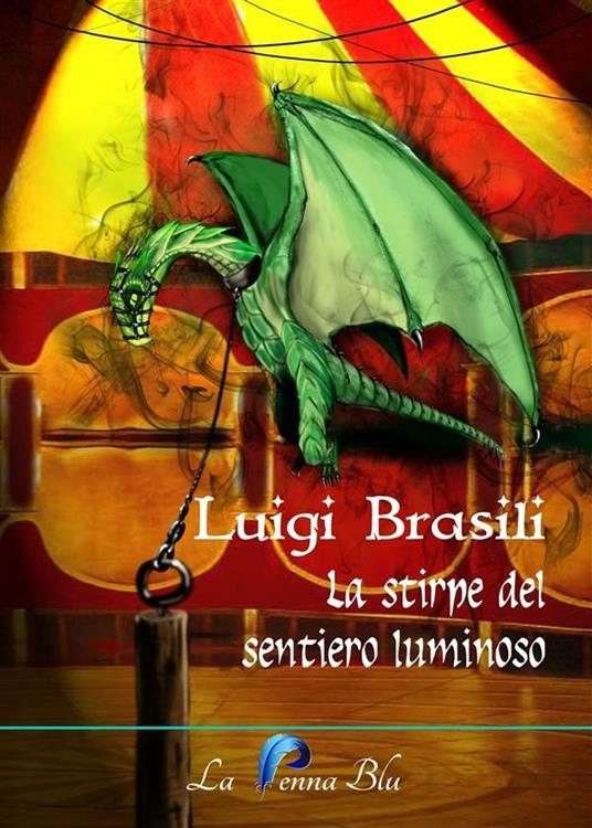 La stirpe del sentiero luminoso - Luigi Brasili - ebook