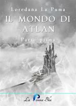 Il mondo di Atlan. Vol. 1