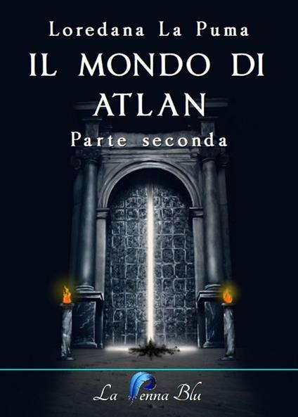 Il mondo di Atlan. Vol. 2 - Loredana La Puma - copertina