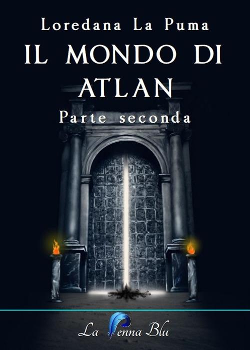 Il mondo di Atlan. Vol. 2 - Loredana La Puma - copertina