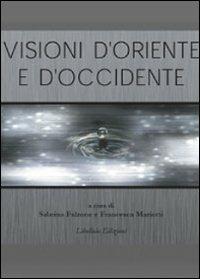 Visioni d'oriente - Sabrina Falzone,Francesco Mariotti - copertina