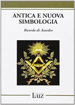 Antica e nuova simbologia. Ricordo di Amedeo