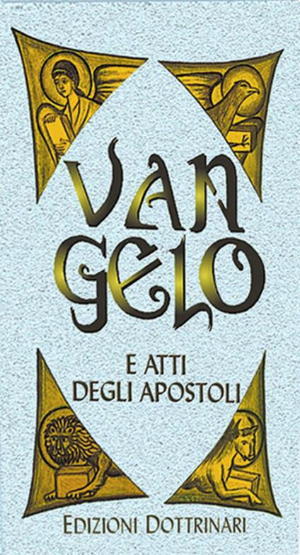 Vangelo e Atti degli Apostoli. Ediz. a caratteri grandi - copertina