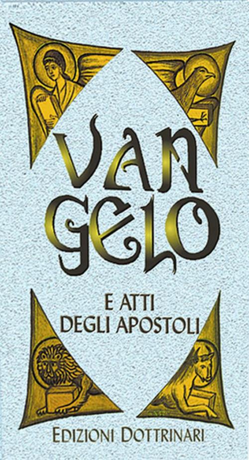 Vangelo e Atti degli Apostoli. Ediz. a caratteri grandi - copertina