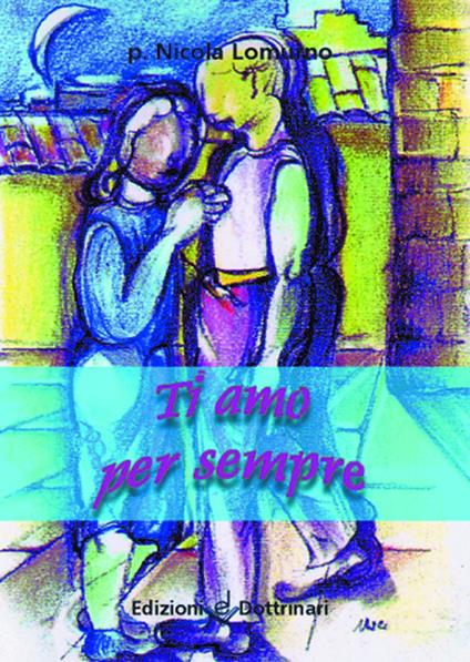 Ti amo per sempre - Nicola Lomurno - copertina