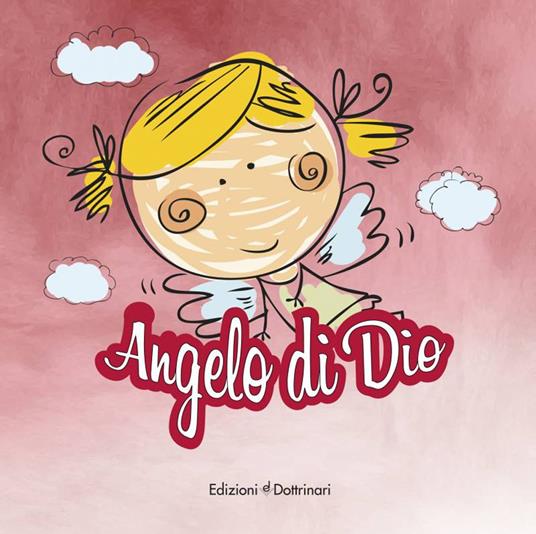 Angelo di Dio. Ediz. illustrata - Gianpiero Scafuri - copertina